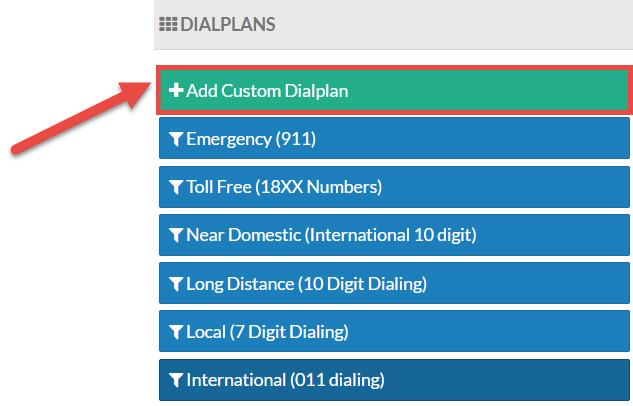 An illustration of the Dial Plans menu with the +Add Custom Dialplan option highlighted.