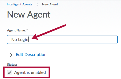 Indicates Agent Name field and Identifies Status options