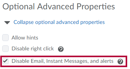Identifies Disable Email, Instant Messages and alerts advanced property option