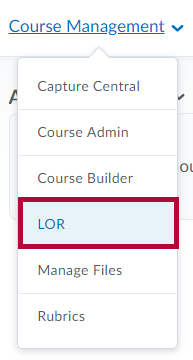Identifies LOR in Course Management menu.