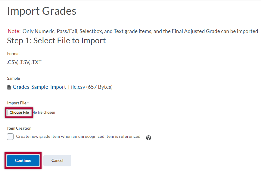 Displays Step 1 of Import Grades with Choose File and Continue buttons indicated