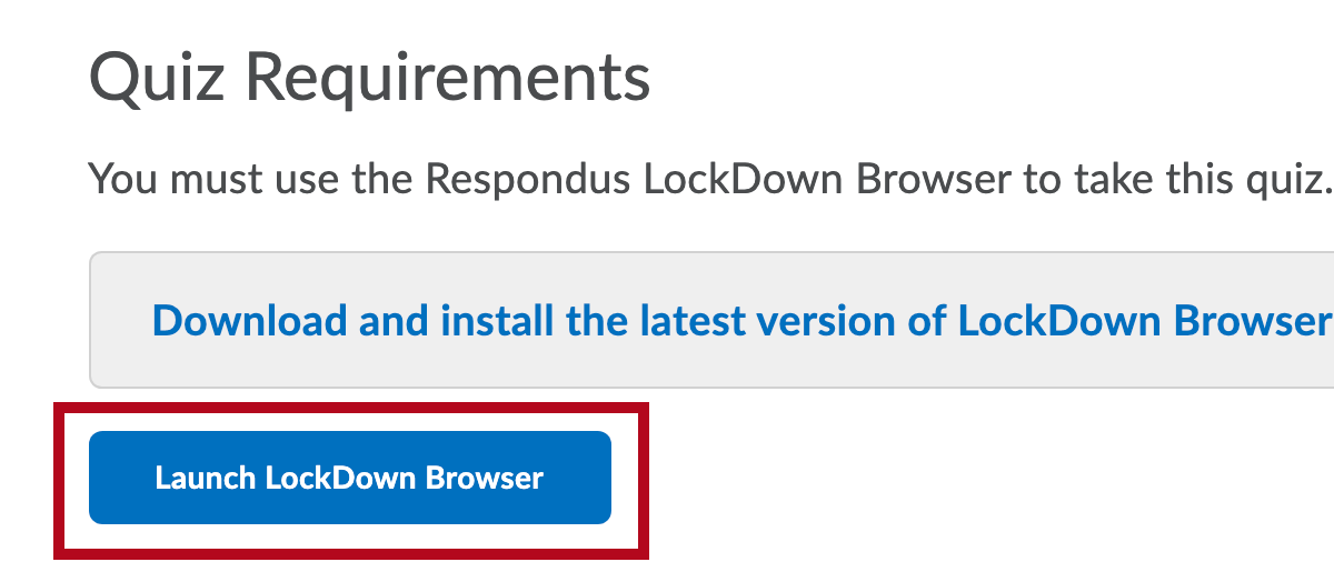 Identifies Launch LockDown Browser