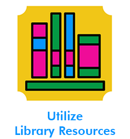 Utilize Library Resources