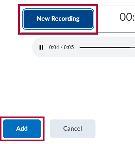 Identifies New Recording and Add Button