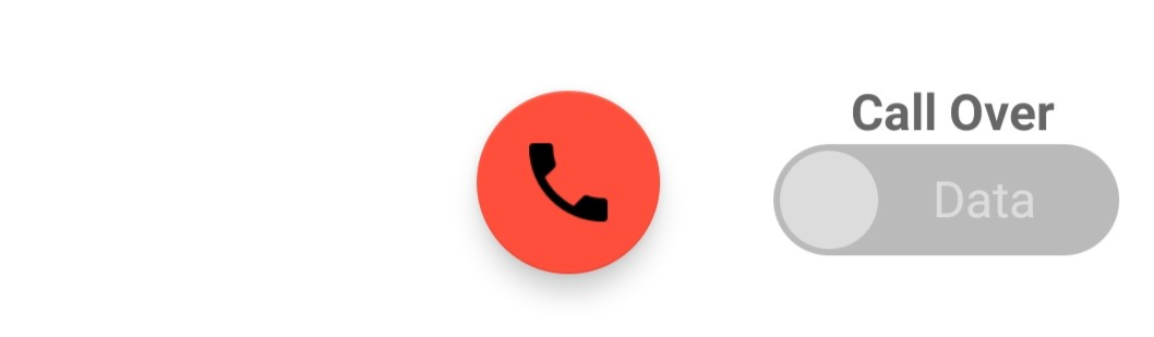 Red Dial icon next to Toggle with "Call Over Data" selected