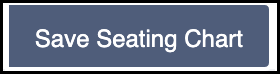 Save Seating Chart Button