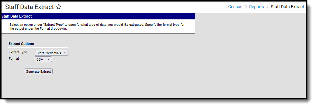 Screenshot of the Staff Credentials Extract, located at Census, Reports, Staff Data Extract