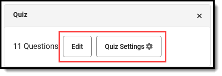 Screenshot highlighting the Edit and Quiz Settings button for a quiz.