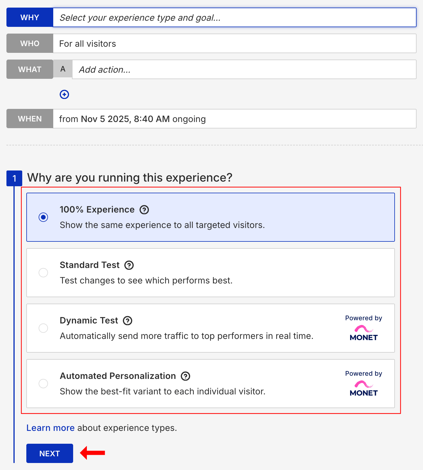 Callout of the experience type options in the WHY settings and of the NEXT button