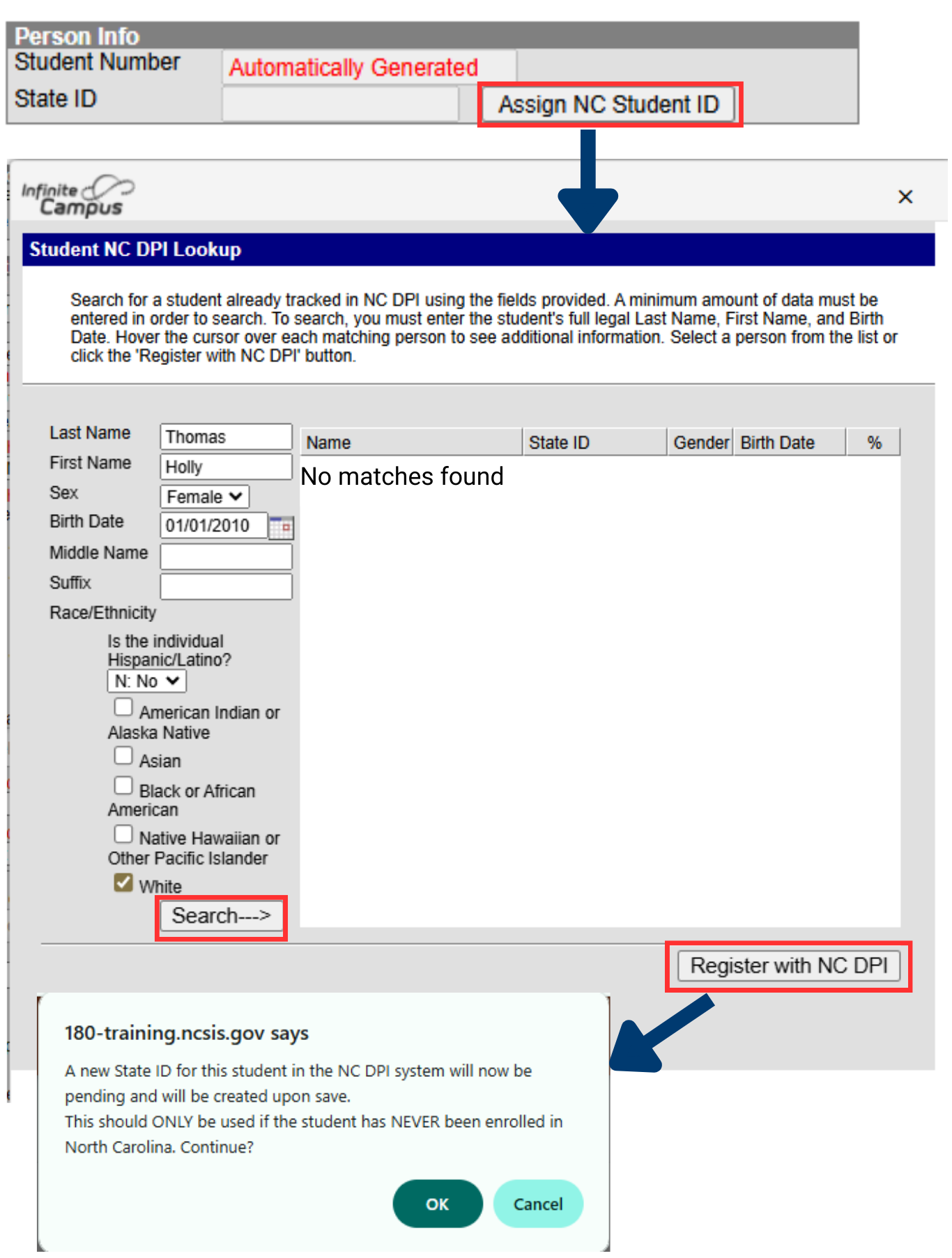 Assign NC Student ID, search, register with NCDPI and Okay.