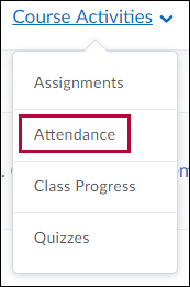 Shows Course Activities dropdown menu with Attendance identified.