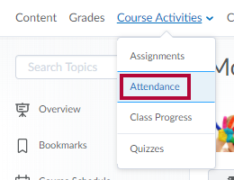 Identifies Attendance in the Course Activities menu.