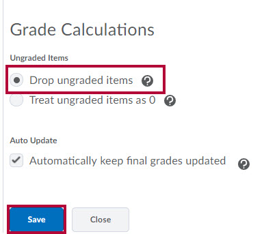 Identifies Drop Ungraded Items option.