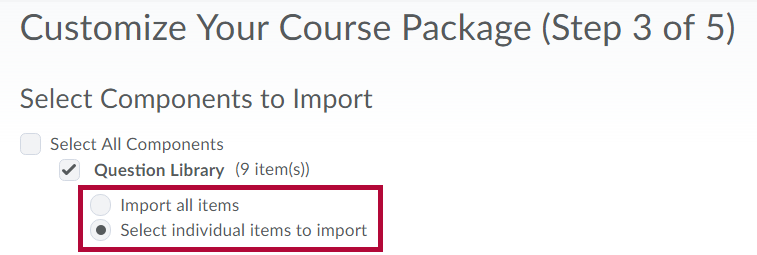 Image shows options to customize components to import.