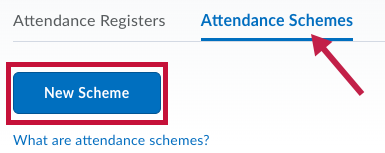 Indicates the Attendance Schemes tab and identifies the new scheme button