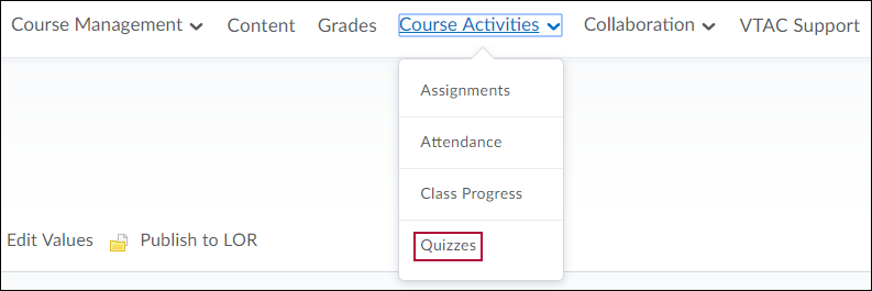Identifies Quizzes in the Course Activities menu 