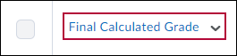 Identifies the Final Calculated Grade option.
