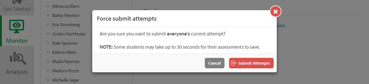 Showing the 'Submit Attempts' function so that students' attempts will be forced to be submitted