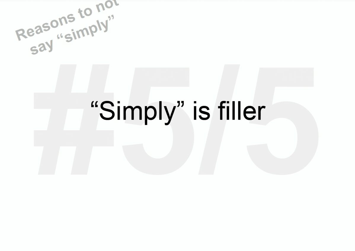 Image with a #5 of 5 watermark, text reads: Simply is filler