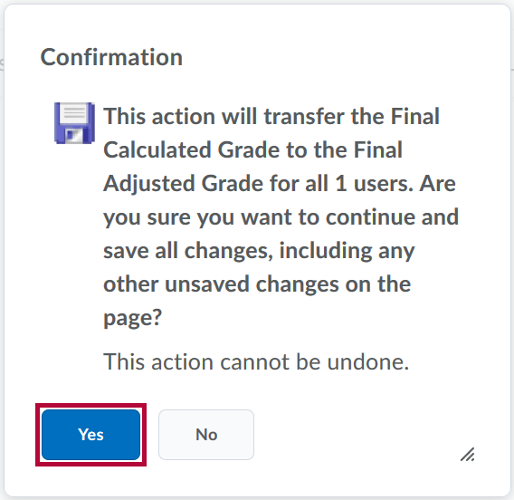 Identifies Yes button in confirmation dialog box