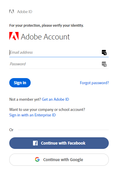 Screenshot shows: Adobe Account, entry options for email address and password, a Sign In button, Forgot Password?, Not a member yet? Get an Adobe ID, Want to use your company or School account? Sign in with an Enterprise ID.  OR, Continue with Facebook, Continue with Google buttons.