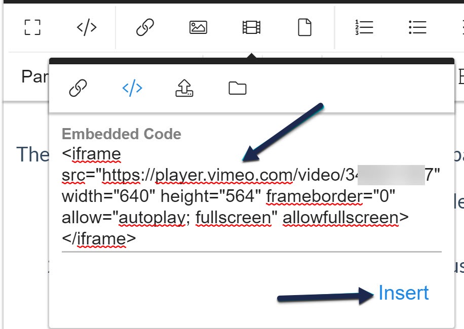 Screenshot showing the Insert Video pop-up with the Embedded Code option selected and a sample Vimeo video embed code with arrows pointing to the code and the Insert button