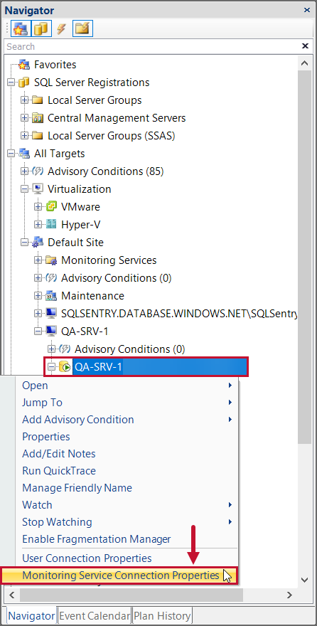 SQL Sentry select Monitoring Service Connection Properties from the Navigator