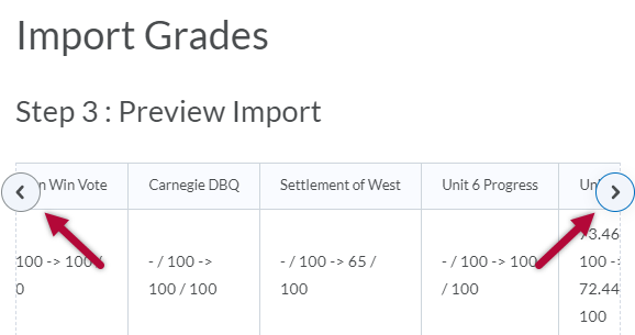 Displays Step 3 of Import Grades, which shows a preview of the import data. The arrows to change view of import data are indicated.
