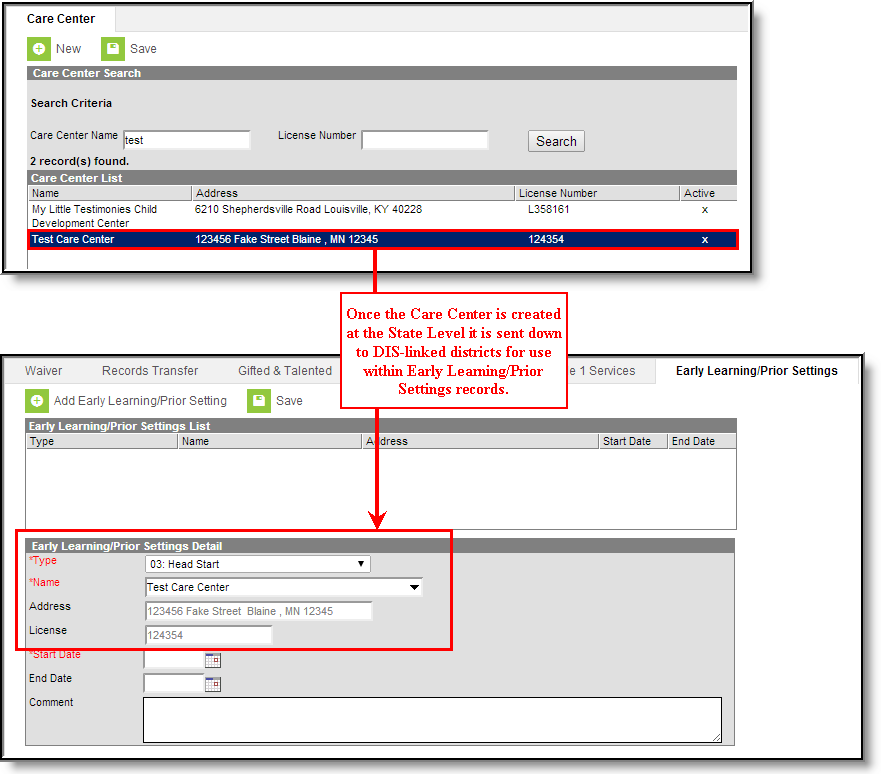 Two-part screenshot example of a State-published Care Center being used within an Early Learning/Prior Settings Record.