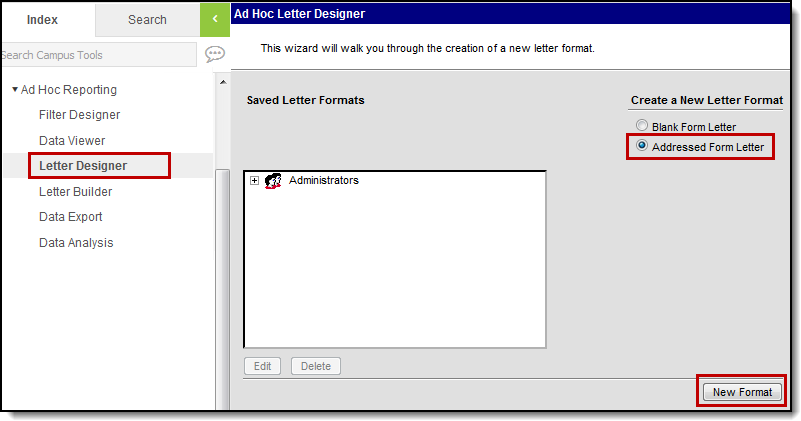 Screenshot of the Letter Designer tool. The Addressed Form Letter option is selected, and the New Format button is highlighted.