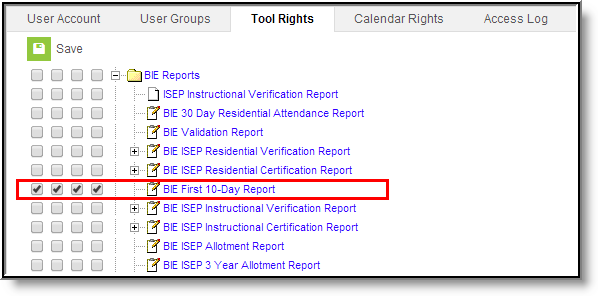 Screenshot of the tool rights options for the BIE First 10 Day Report.