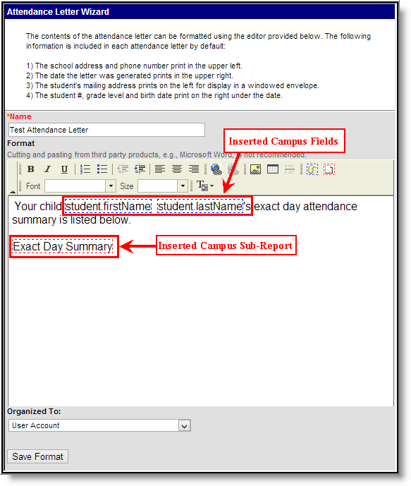 Screenshot of an example of a Letter Format highlighting inserted Campus Fields and Campus Sub-Reports.