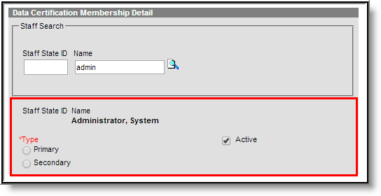 Screenshot of the selected Data Certification Type with the Type and Staff State ID highlighted.Member.