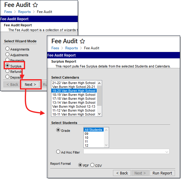 Two-part screenshot highlighting the Surplus button on the Fee Audit Report editor and the options for the Surplus Report.