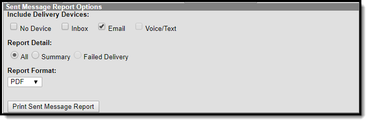 Screenshot of the Sent Message Report Options section of the Sent Message Log, showing the available delivery devices, report detail mode, output mode selection and Print button.