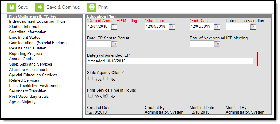Image of the Date(s) of Amended IEP field on the Individualized Education Plan editorScreenshot of the first editor of the IEP with the Date(s) of Amended IEP field highlighted. 