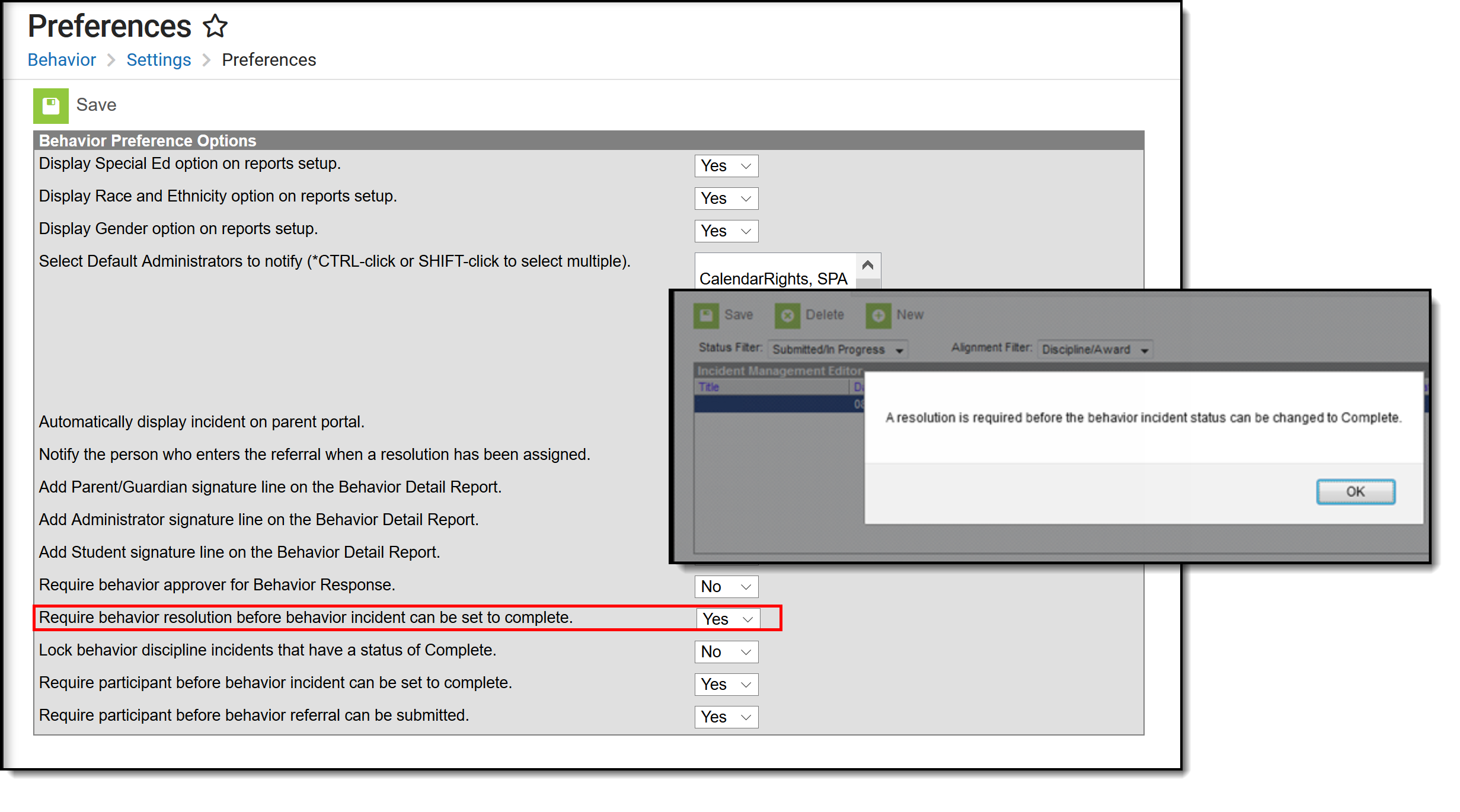 Screenshot of Behavior system preferences to save an incident without a resolution