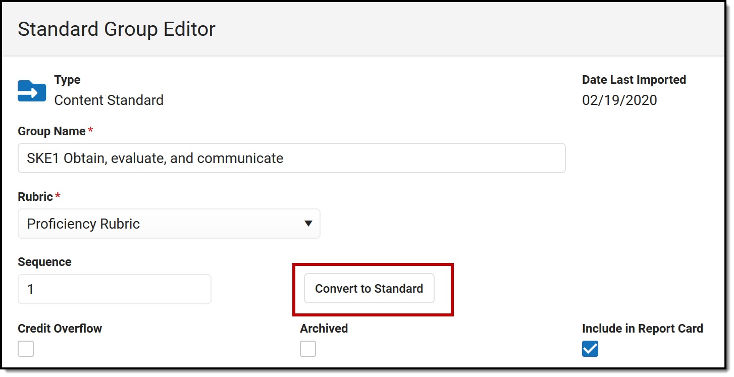 Screenshot highlighting the Convert to Standard button on the Standard Group Editor. 