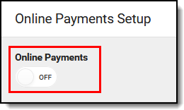 Screenshot of the Online Payments toggle set OFF.