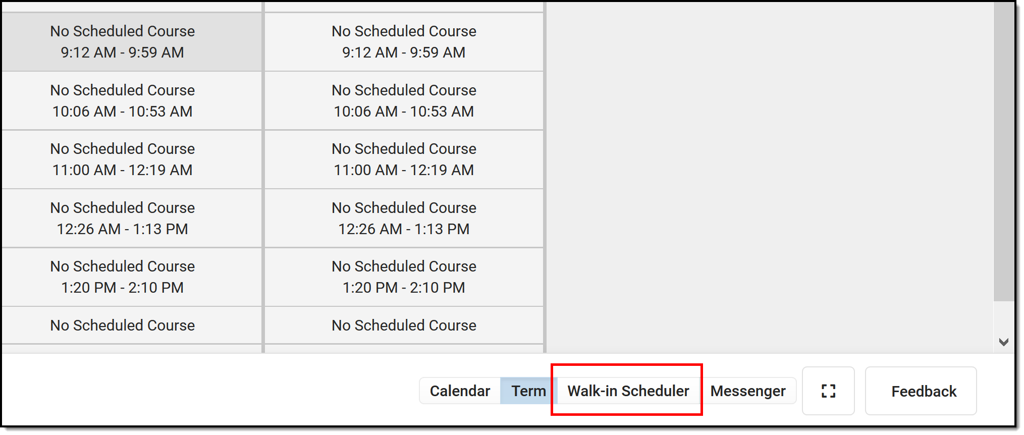 Screenshot of the Walk-In Scheduler button. 