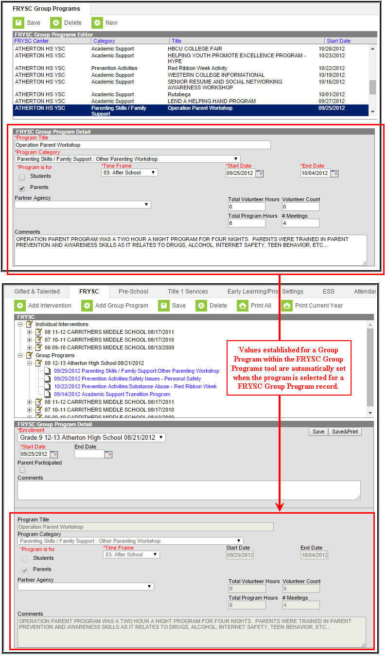 Two-part screenshot displaying how FRYSC Group Programs will appear within a FRYSC Group Programs Record. Values established within the Group Programs tool are automatically set for the FRYC Group Program Record.