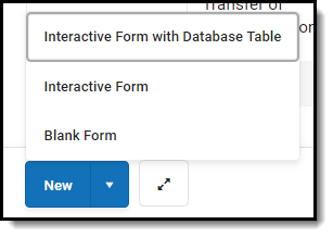 Image of New Button down arrow options, including Interactive with Database tabe, interactive, and blank forms