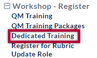 Identifies Dedicated Training in the Workshop-Register menu
