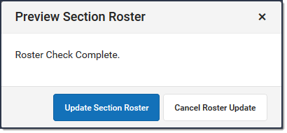 Screenshot of the message that displays when the Preview Section Roster button is clicked and all students are added to the roster.