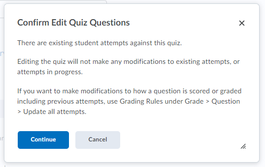 Shows warning dialog box about editing a quiz with attempts.