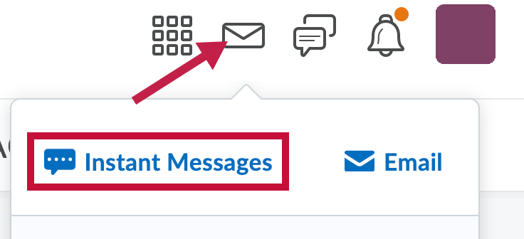 Indicates Message alert icon (envelope) drop-down menu and Shows Instant Message choice.