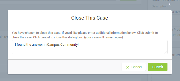 Screenshot of the Close This Case dialog box that displays after selecting the Close This Case button. 