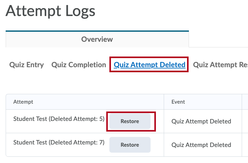 Shows Attempt Log filter options, Identifies Quiz Attempt Deleted choice, and Identifies Restore option