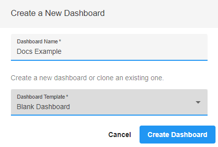 The create a new dashboard screen using Docs Example as the Dashboard Name and Blank Dashboard selected for the Dashboard Template.