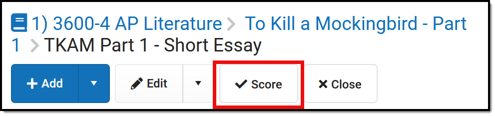 Screenshot highlighting the score button in an assignment.  